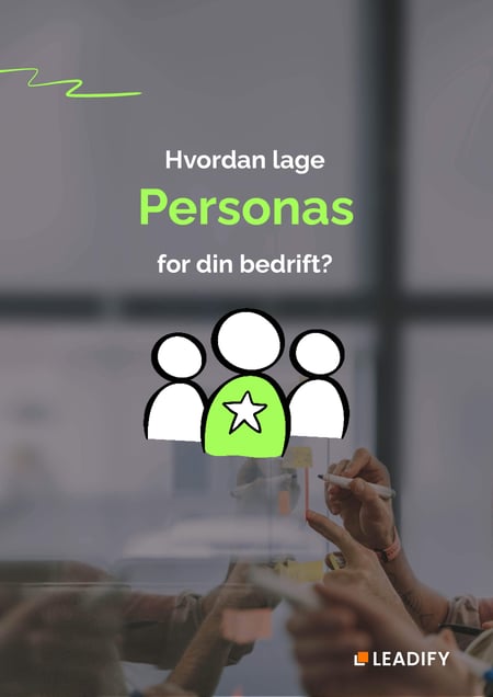 Hvordan lage personas for din bedrift?